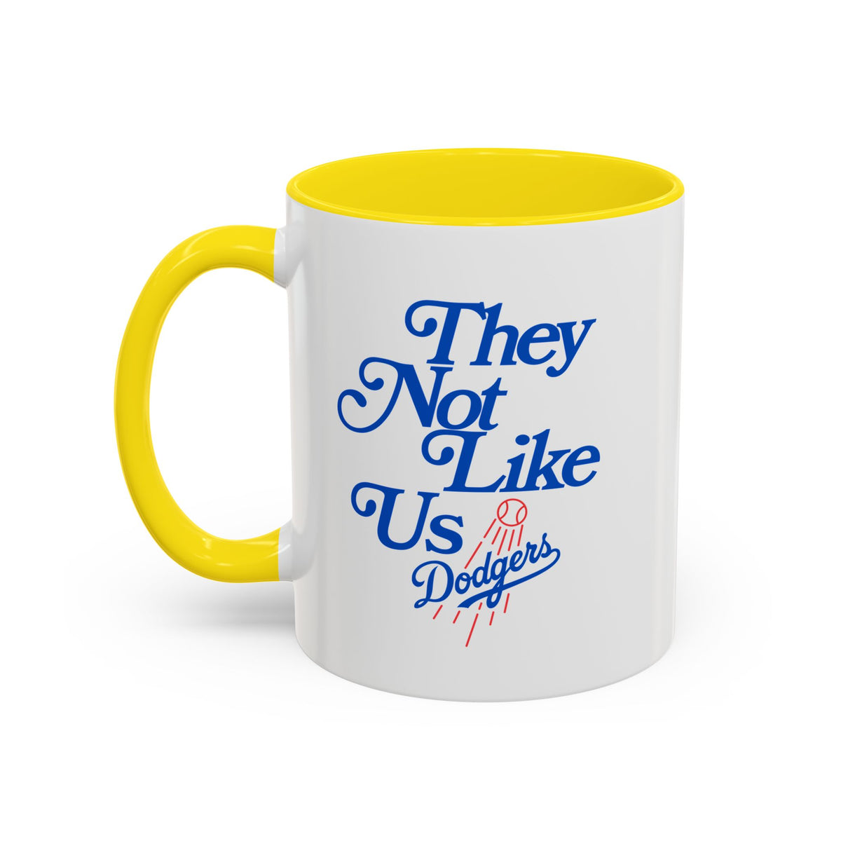 They Not Like Us Dodgers Accent Coffee Mug — Baseball Fan Gift (11/15oz)