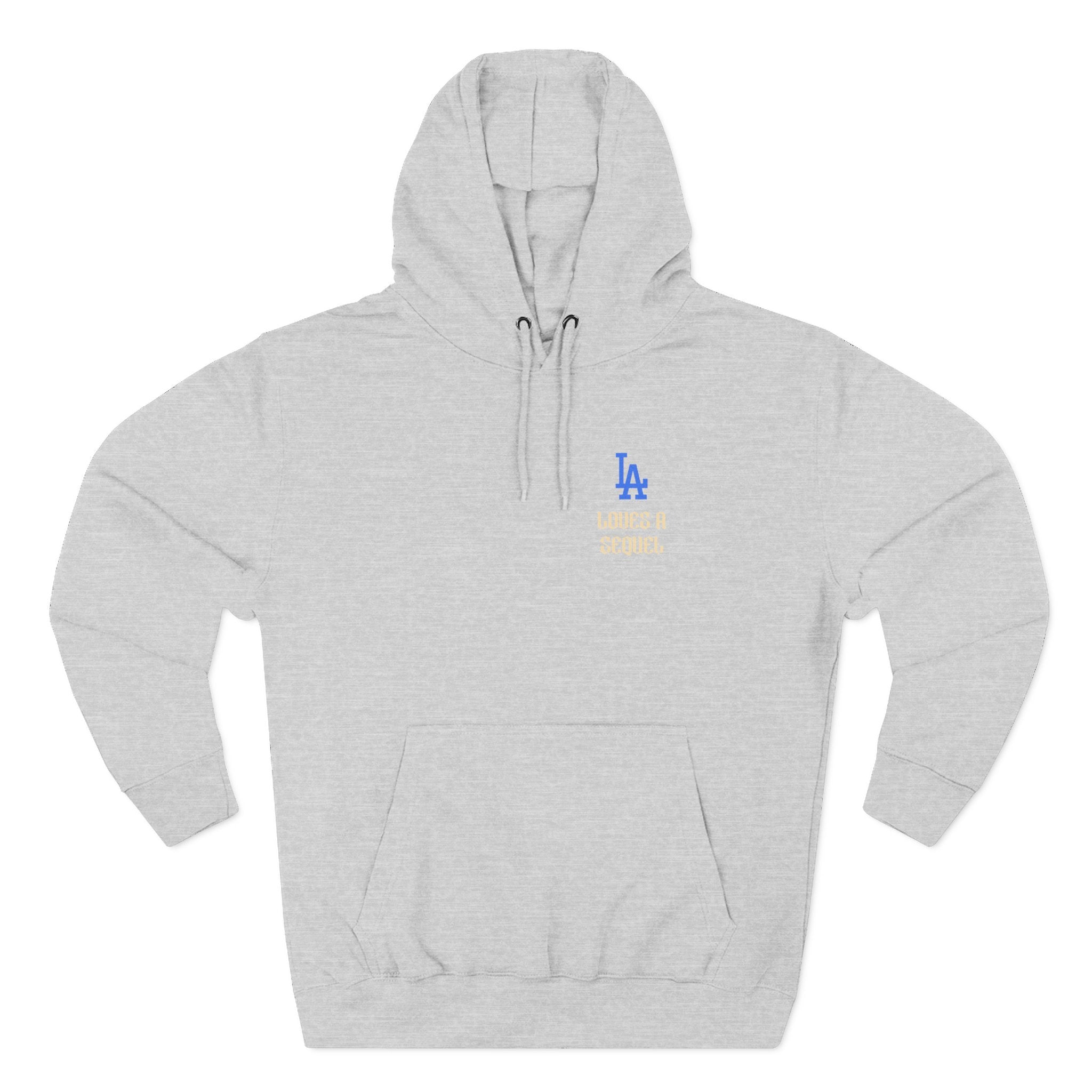 LA Dodgers 'LA Loves A Sequel' x 'They STILL Not Like Us' Pullover Hoodie
