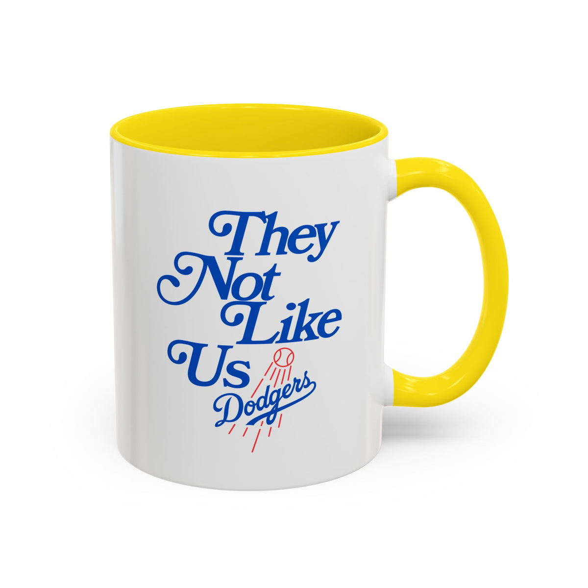 They Not Like Us Dodgers Accent Coffee Mug — Baseball Fan Gift (11/15oz)