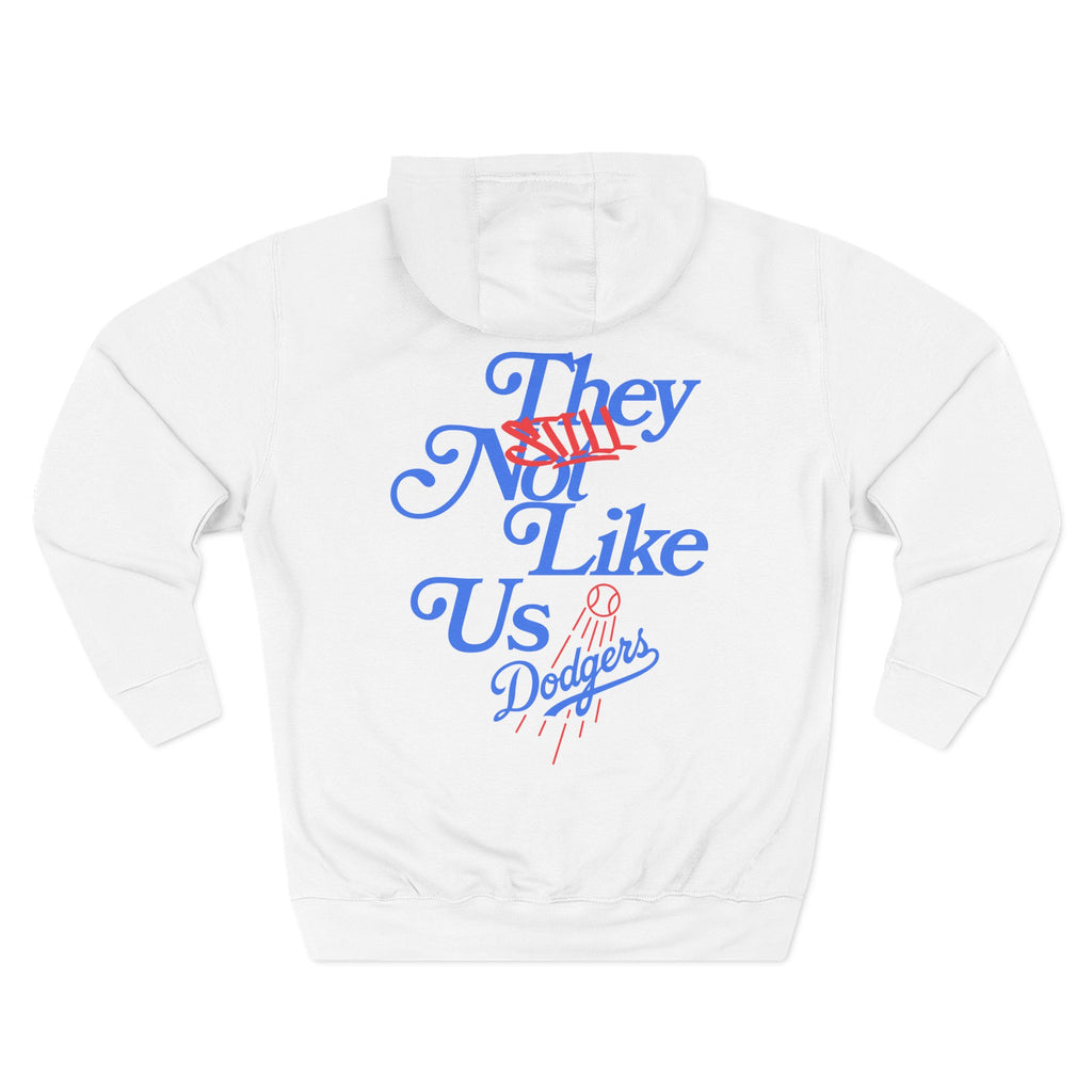 LA Dodgers 'LA Loves A Sequel' x 'They STILL Not Like Us' Pullover Hoodie