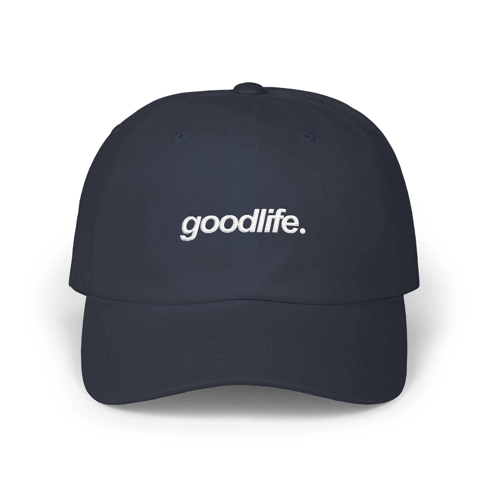 goodlife. Dad Cap - Embroidered Baseball Hat