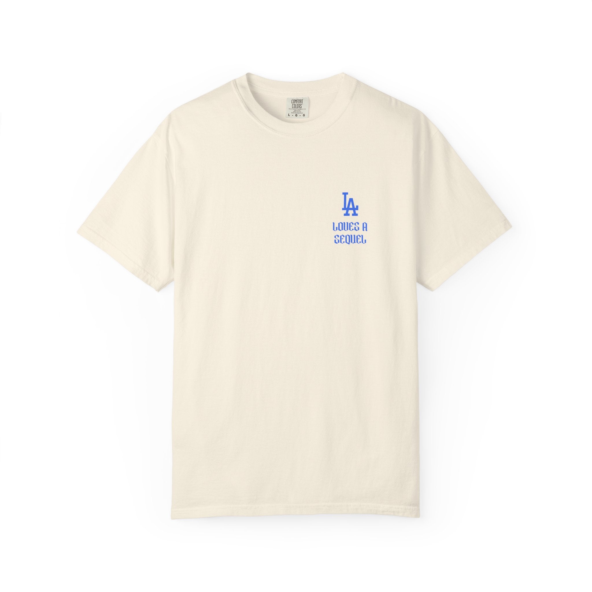 LA Dodgers 'They Still Not Like Us' x 'LA Loves A Sequel' T-Shirt