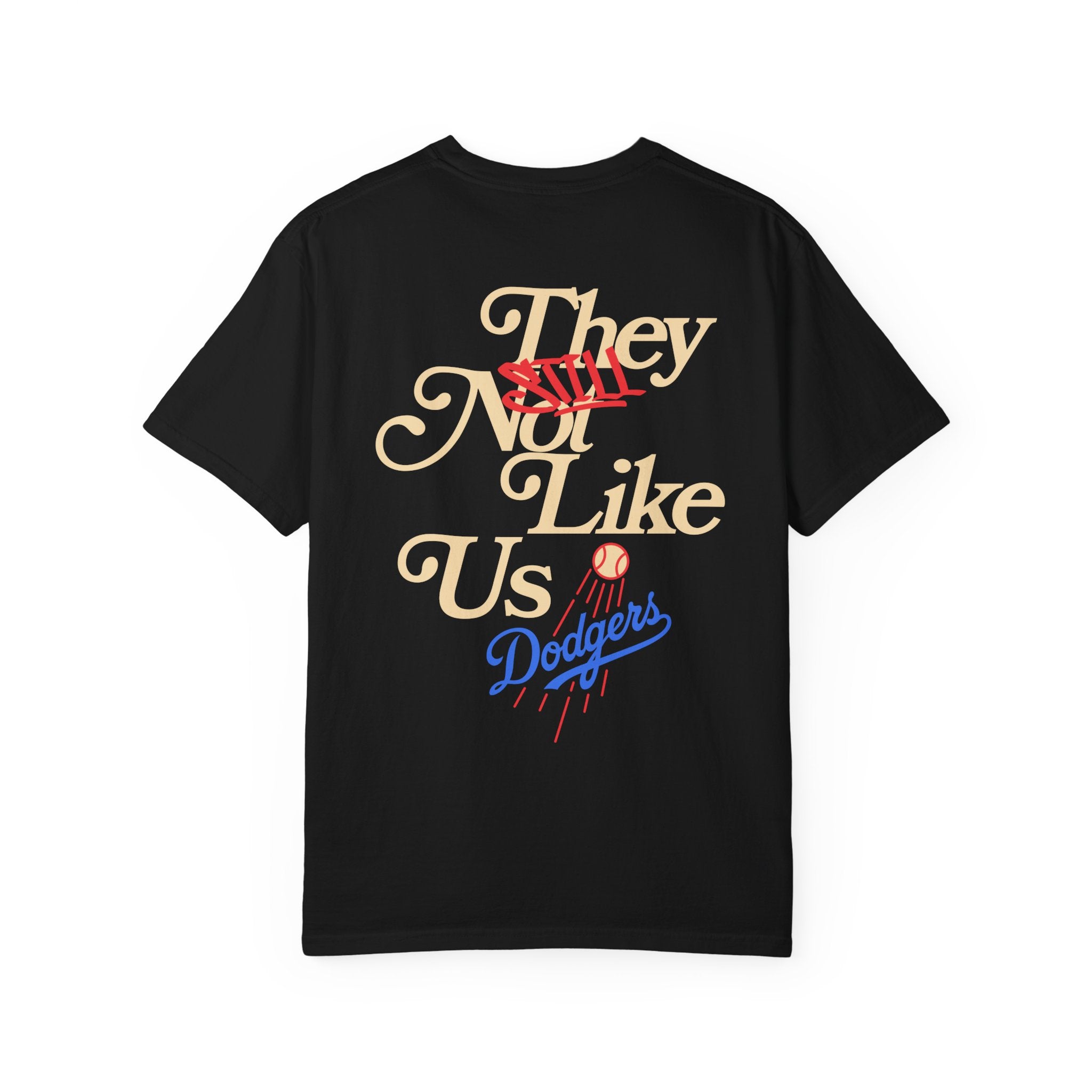 LA Dodgers 'They Still Not Like Us' x 'Back2Back Champs' T-Shirt