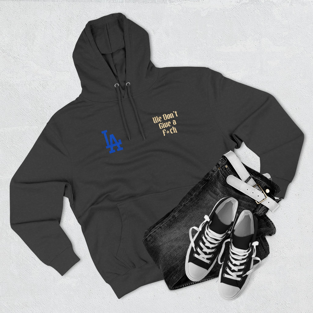 LA Dodgers 'They Not Like Us' 'We Don't Give AF' Pullover Hoodie