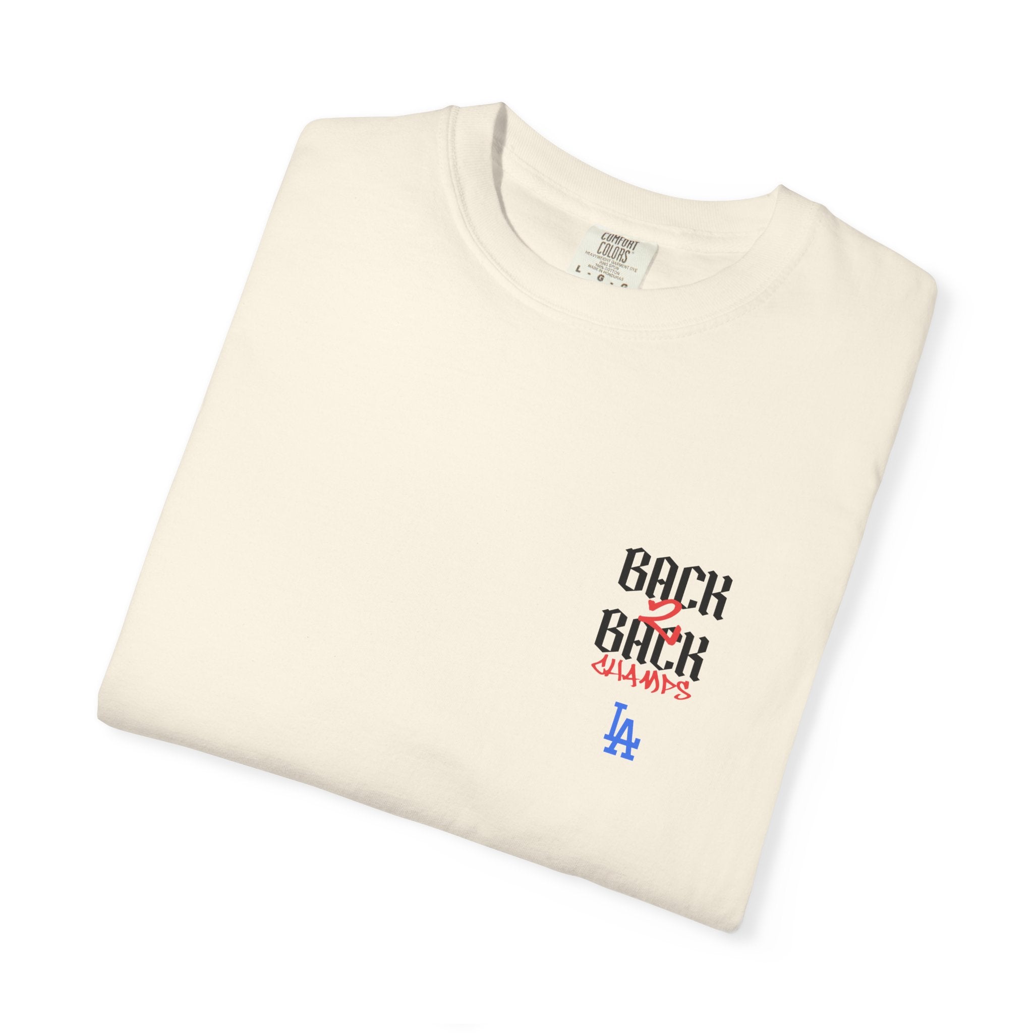 LA Dodgers 'They Still Not Like Us' x 'Back2Back Champs' T-Shirt