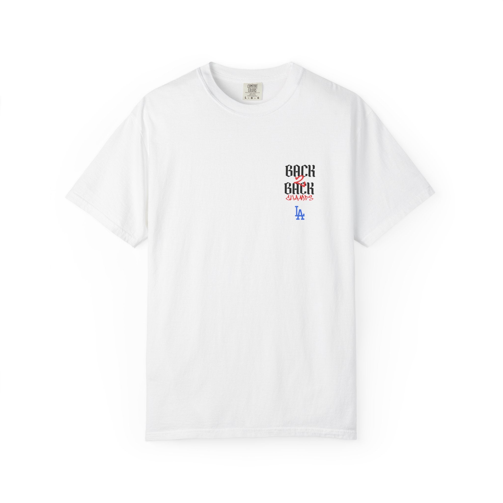 LA Dodgers 'They Still Not Like Us' x 'Back2Back Champs' T-Shirt