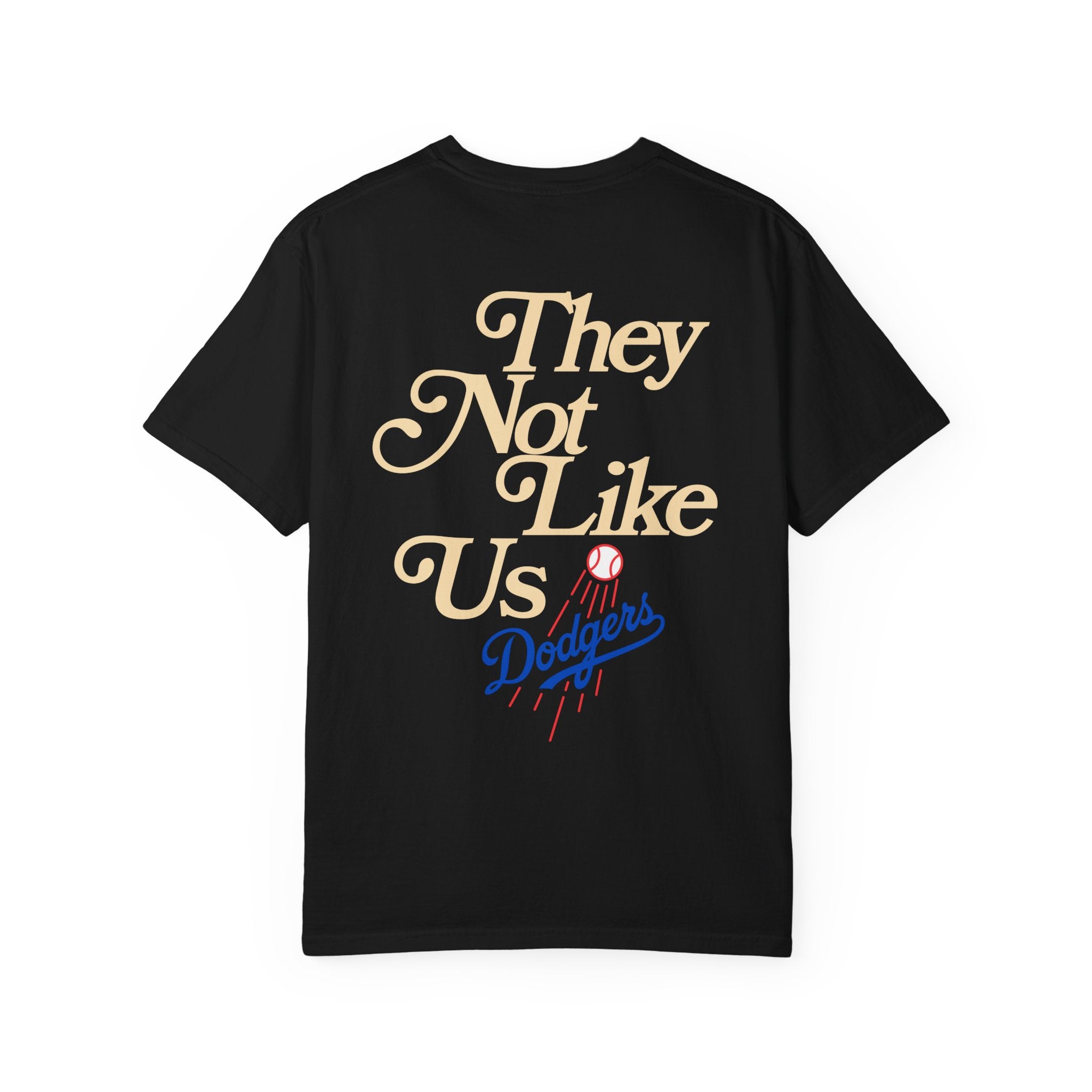 LA Dodgers 'They Not Like Us' x 'We Don't Give a F*ck' T-Shirt
