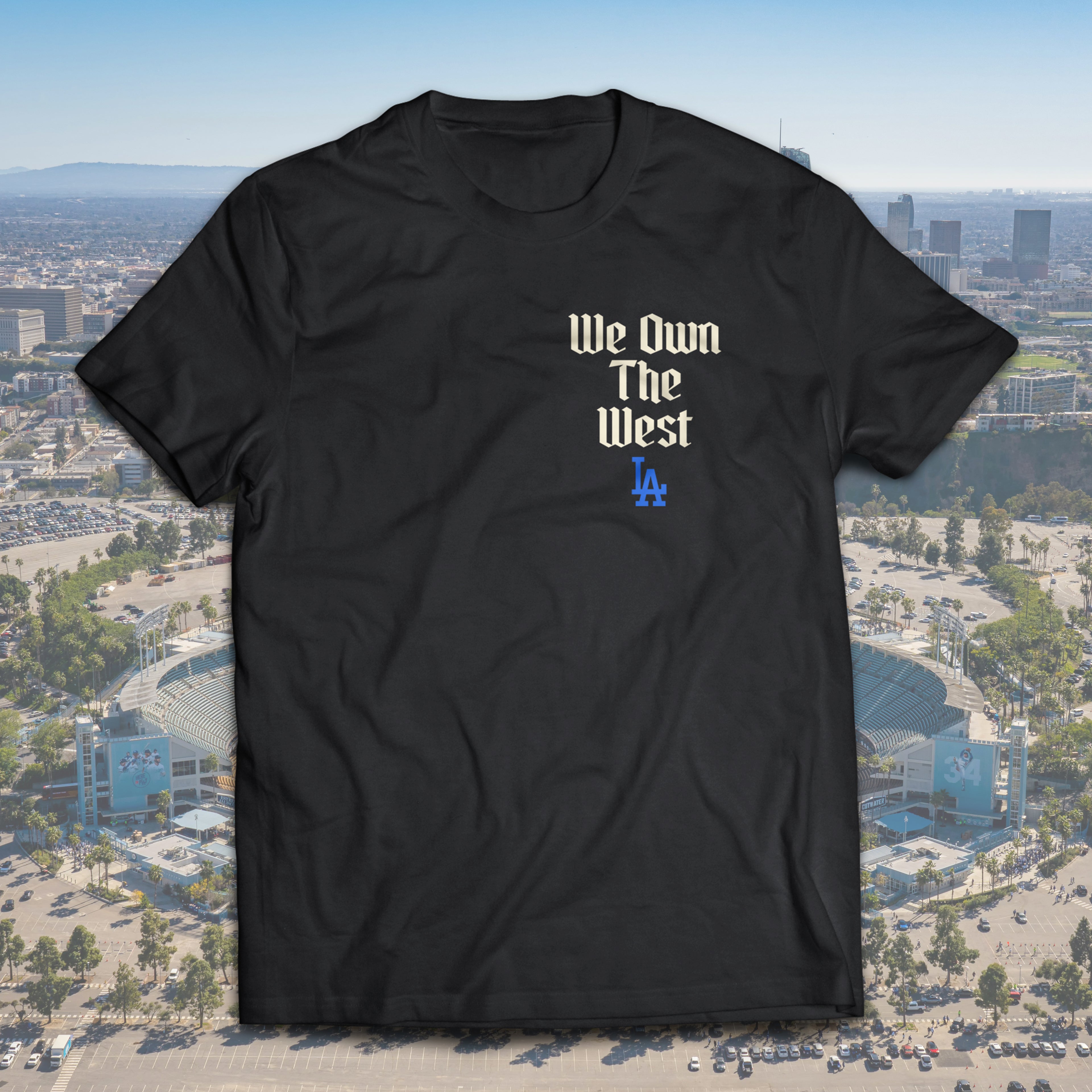 LA Dodgers "We Own The West" They Not Like Us T-Shirt