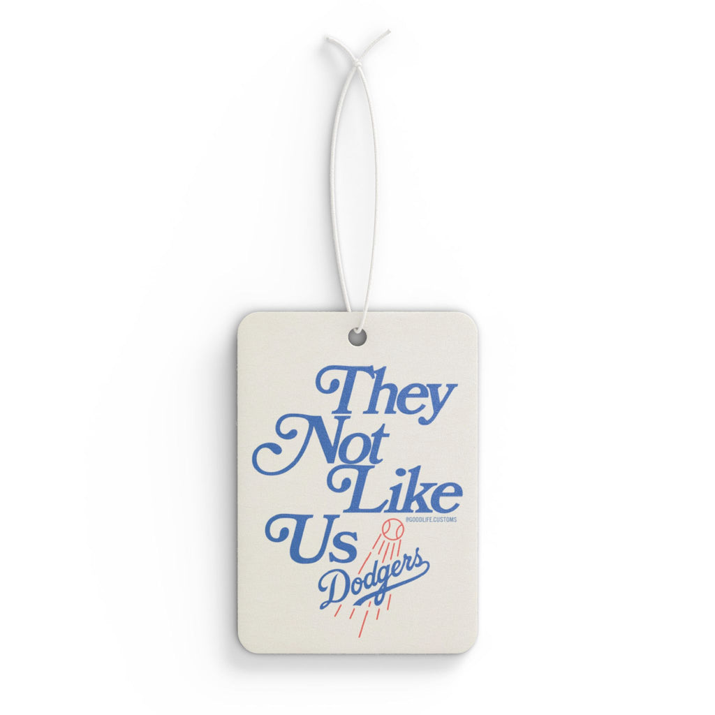 Dodgers 'They Not Like Us' Car Air Freshener – Retro Team Scented Ornament