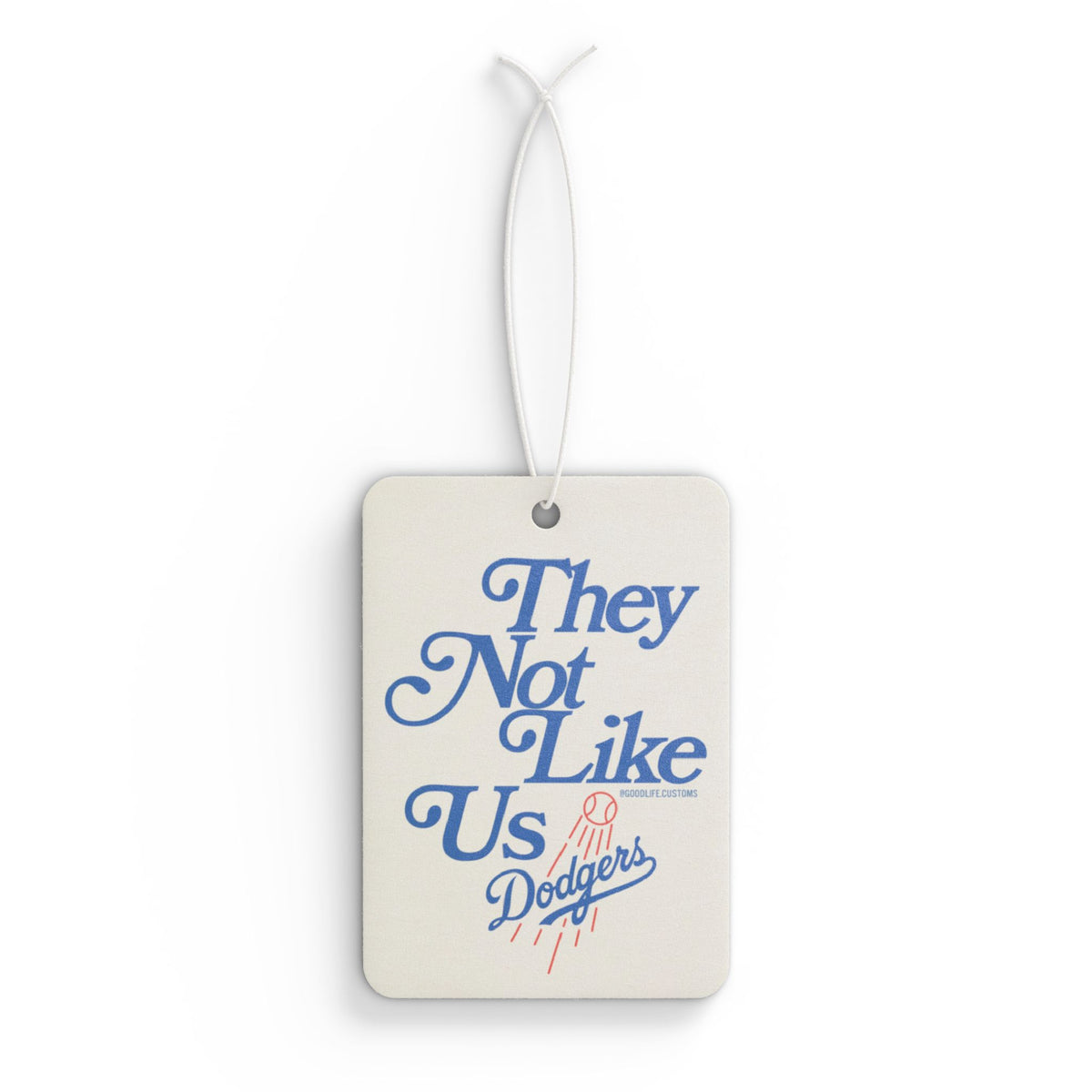 Dodgers 'They Not Like Us' Car Air Freshener – Retro Team Scented Ornament