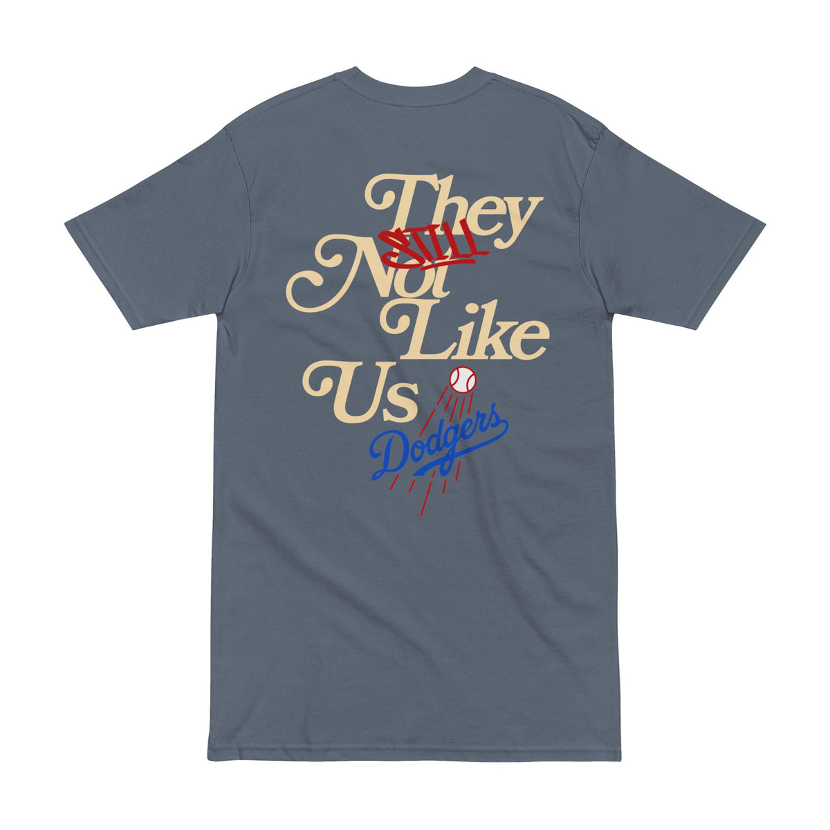 LA Dodgers 'They Still Not Like Us' x 'Back2Back Champs' T-Shirt