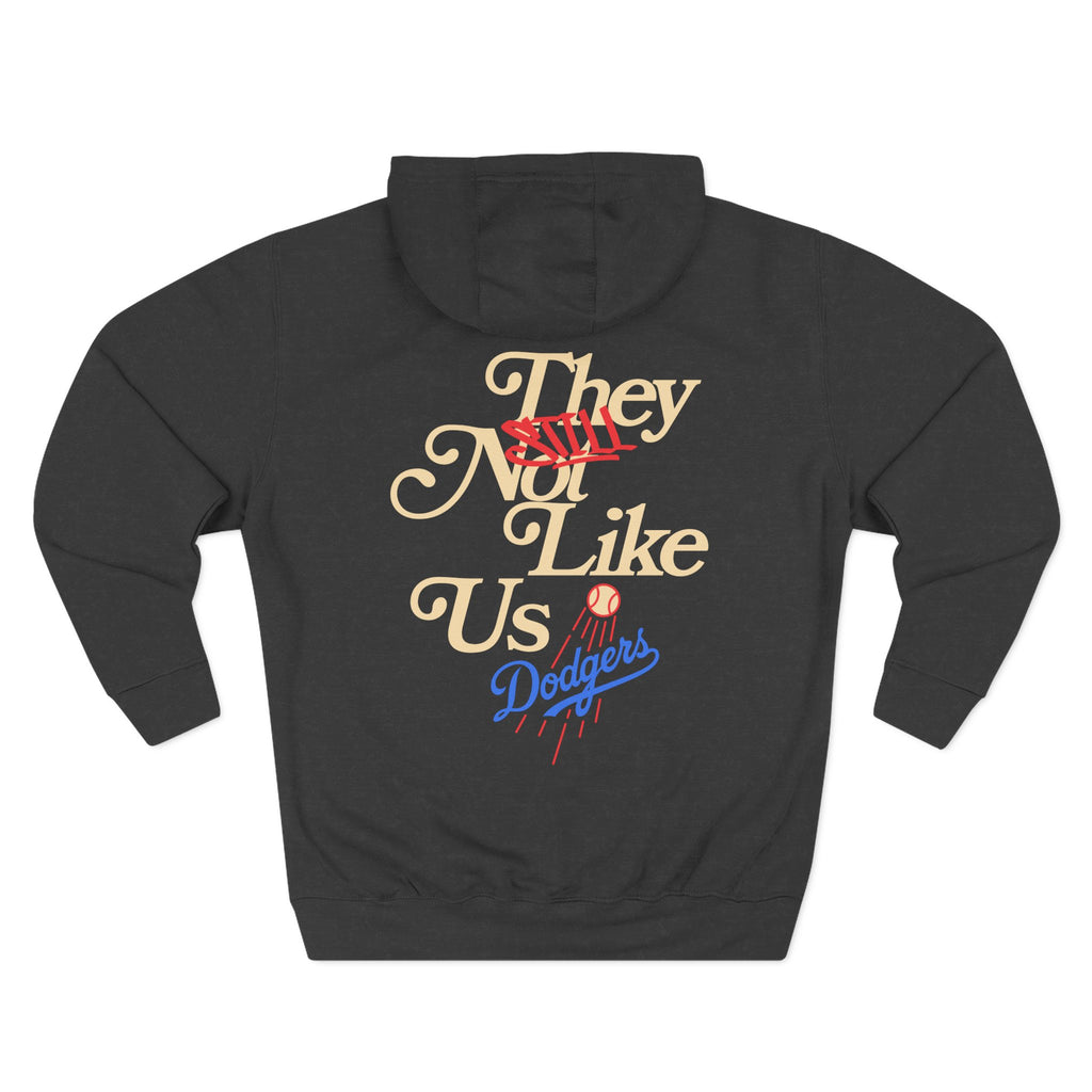 LA Dodgers 'LA Loves A Sequel' x 'They STILL Not Like Us' Pullover Hoodie