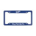 Dodgers TheyNotLikeUs License Plate Frame — Blue