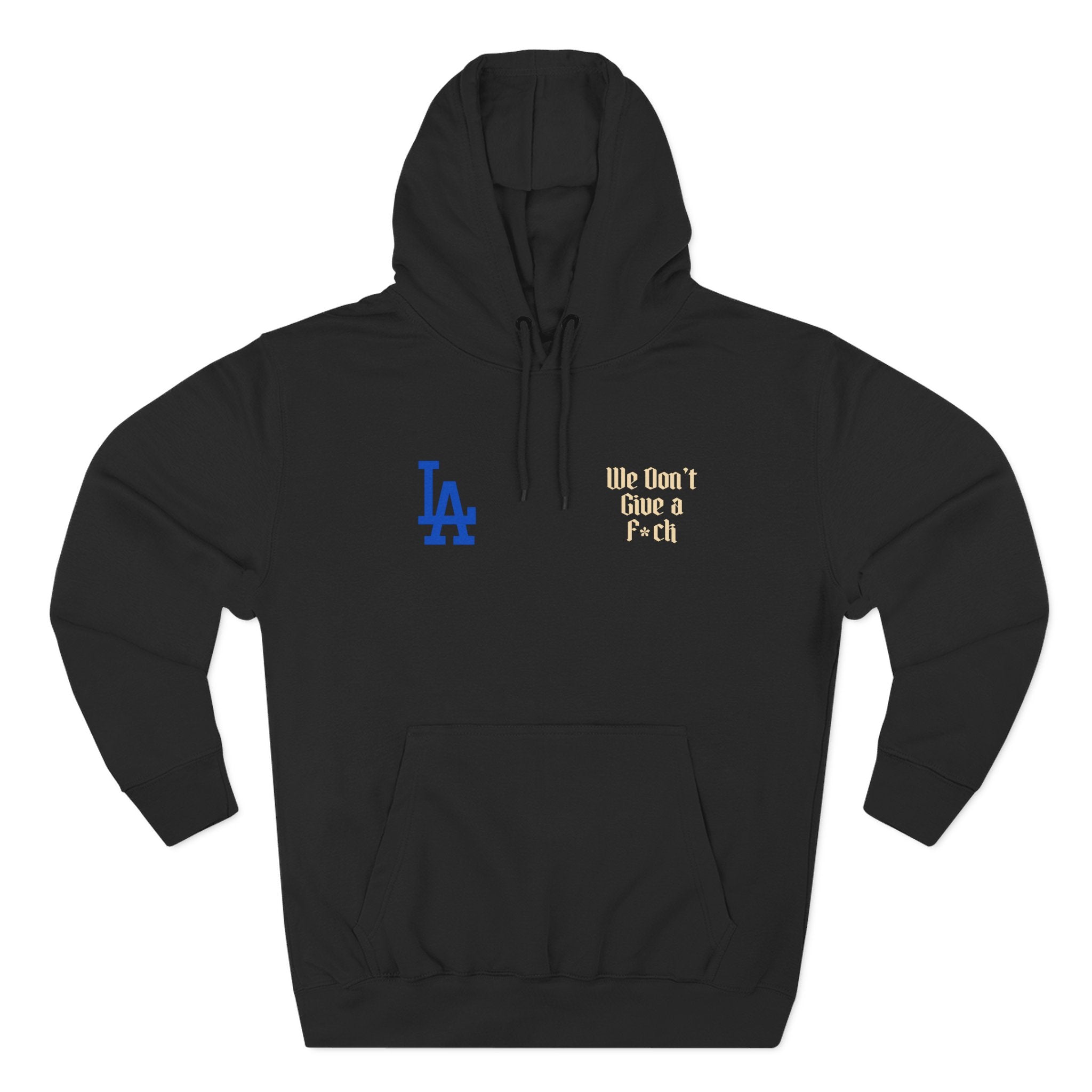 LA Dodgers 'They Not Like Us' 'We Don't Give AF' Pullover Hoodie