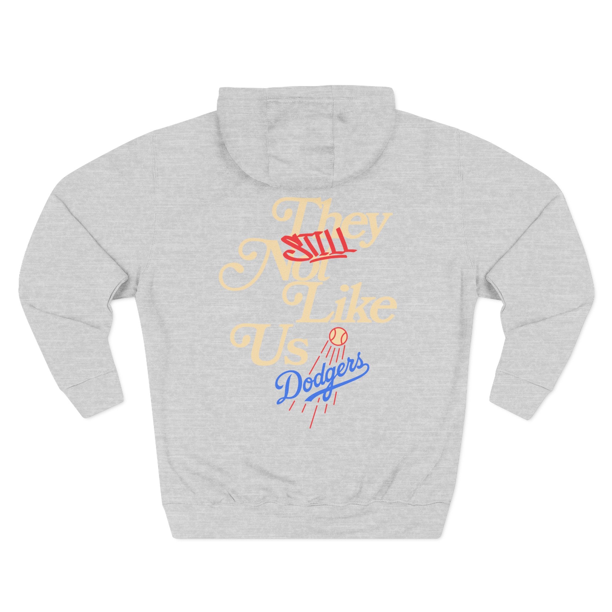 LA Dodgers 'LA Loves A Sequel' x 'They STILL Not Like Us' Pullover Hoodie