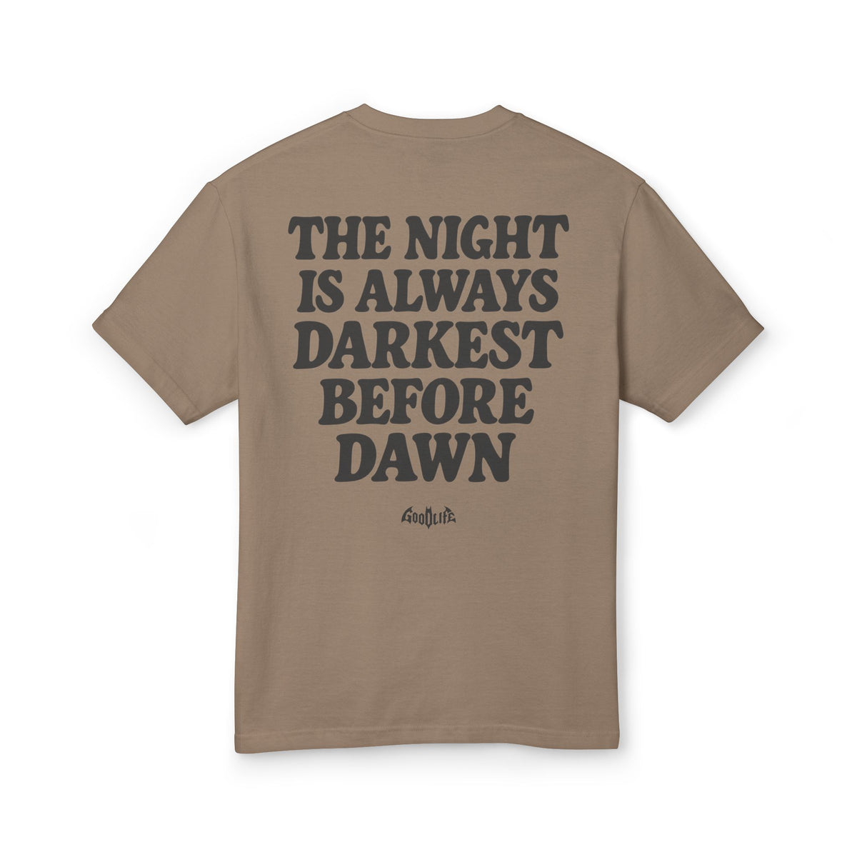 “The Night Is Always Darkest Before Dawn” Wash T-Shirt