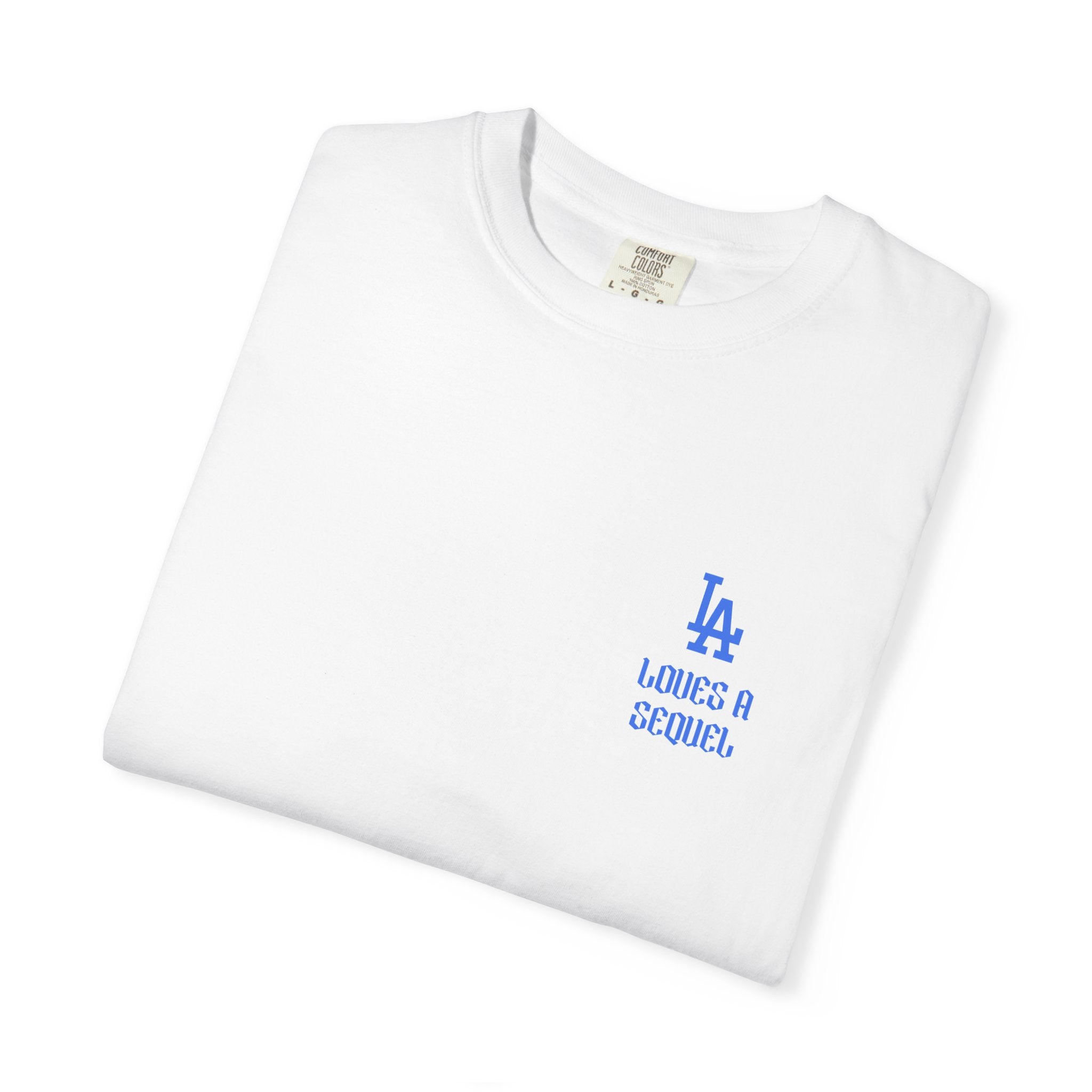 LA Dodgers 'They Still Not Like Us' x 'LA Loves A Sequel' T-Shirt