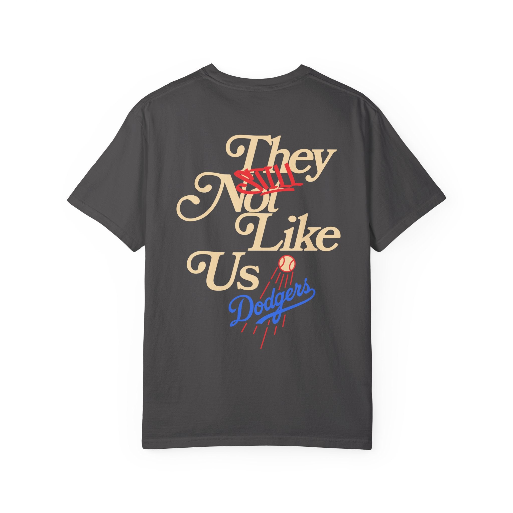 LA Dodgers 'They Still Not Like Us' x 'Back2Back Champs' T-Shirt