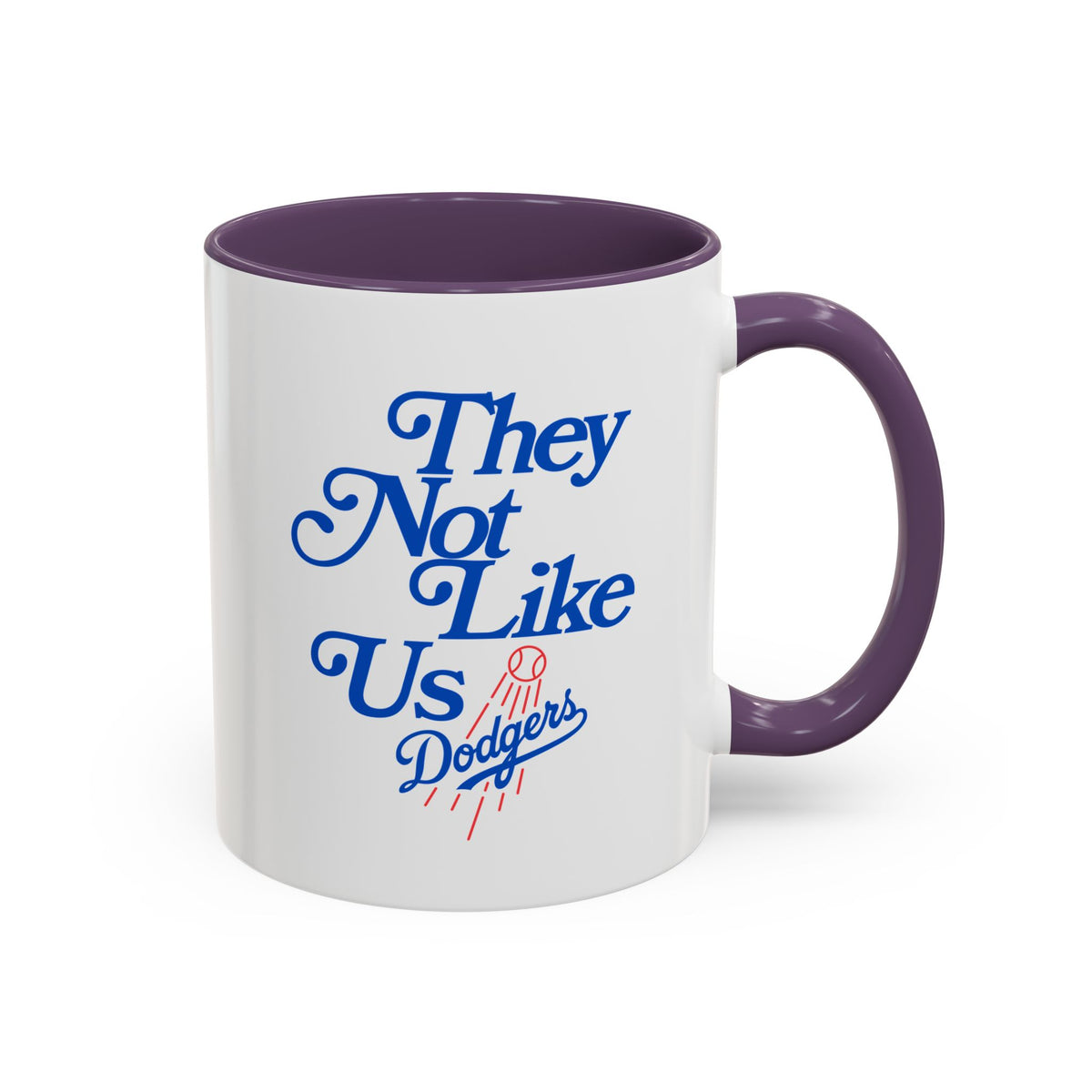 They Not Like Us Dodgers Accent Coffee Mug — Baseball Fan Gift (11/15oz)