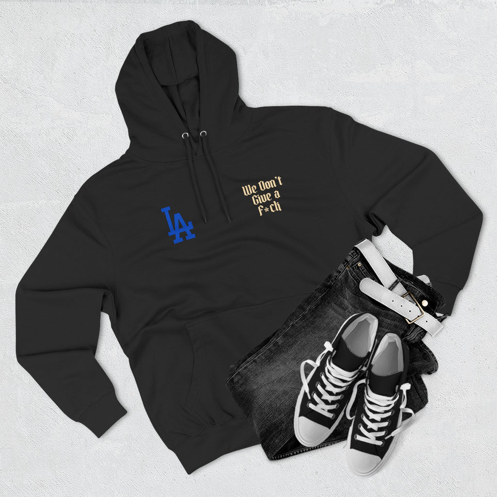 LA Dodgers 'They Not Like Us' 'We Don't Give AF' Pullover Hoodie