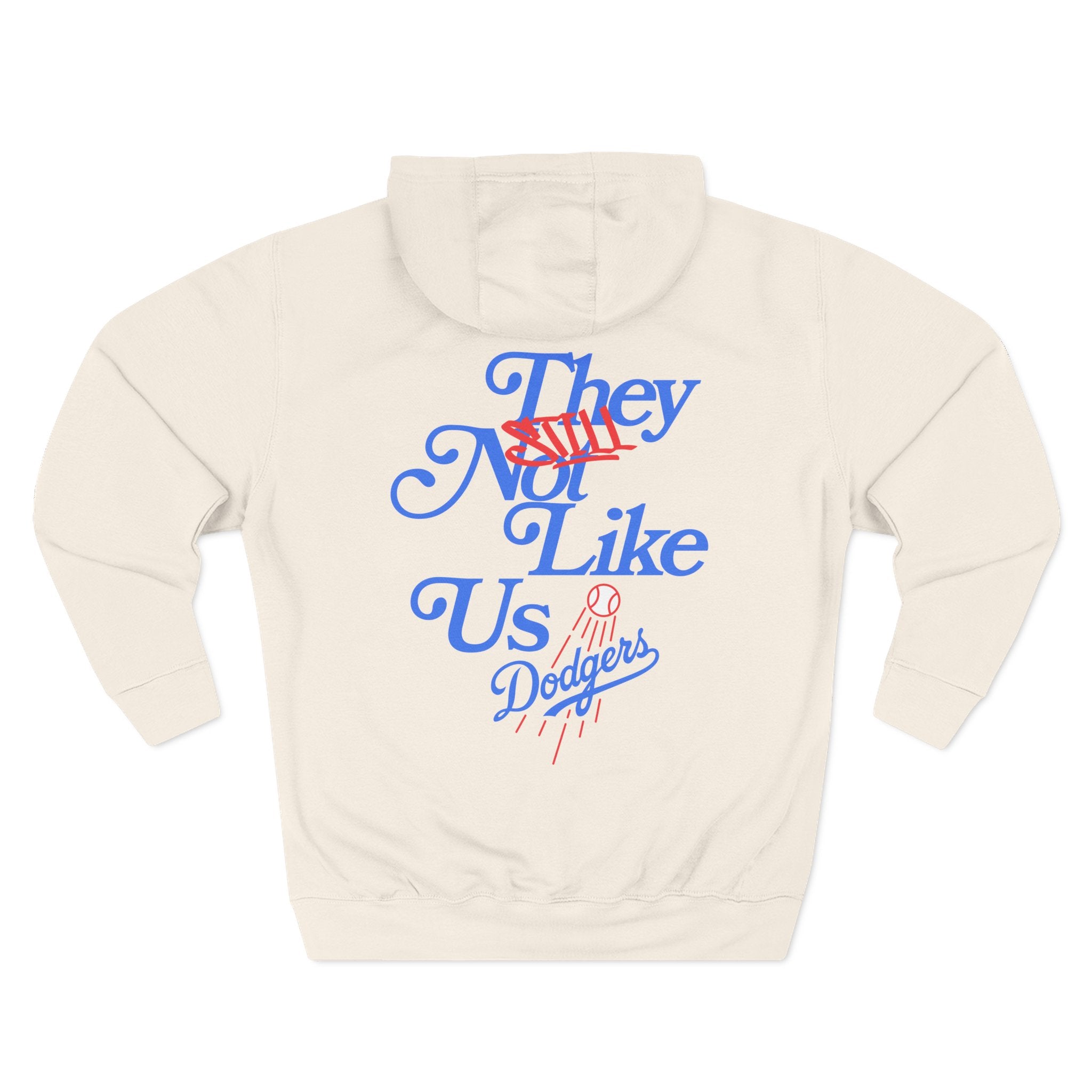 LA Dodgers 'LA Loves A Sequel' x 'They STILL Not Like Us' Pullover Hoodie