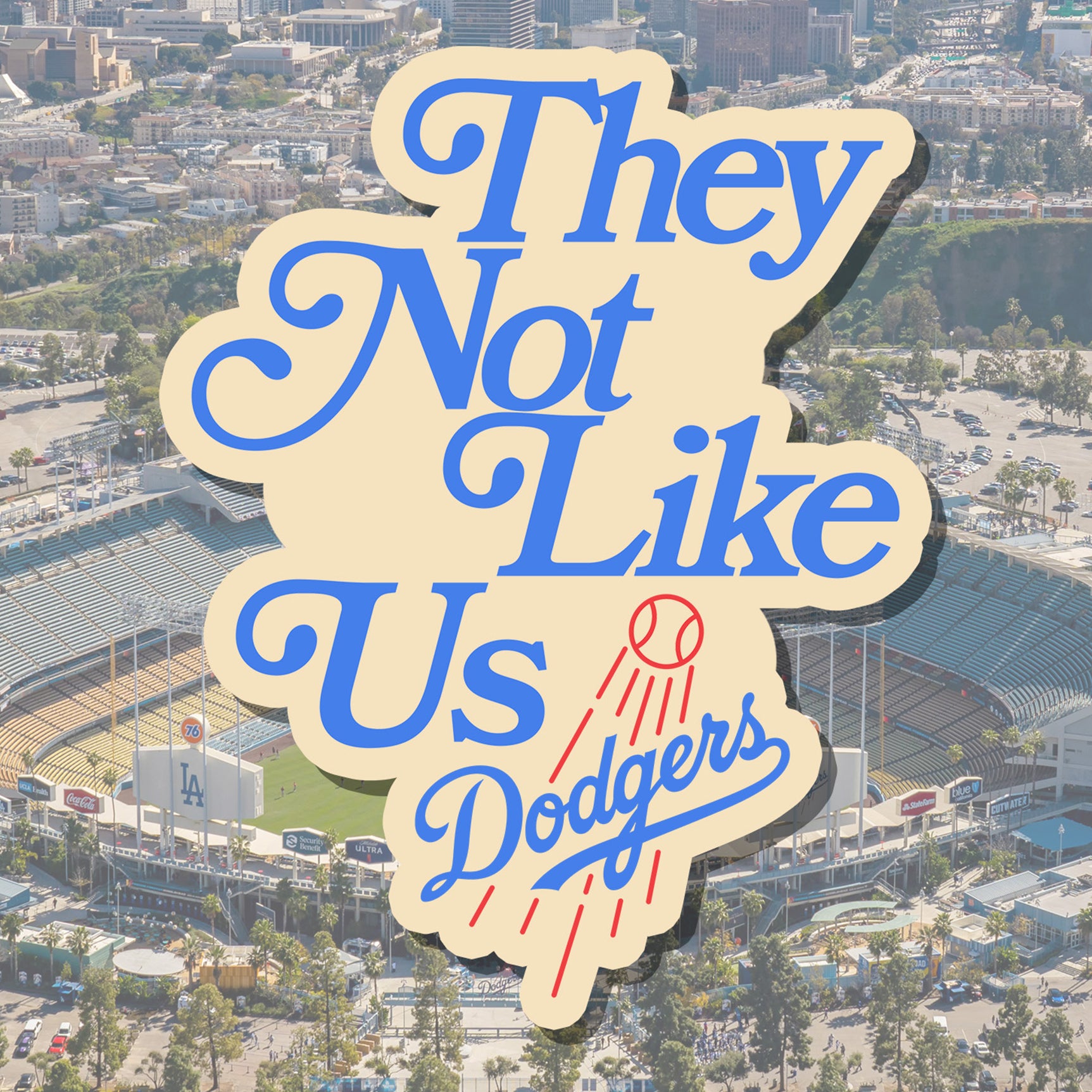 Dodgers "They Not Like Us" Sticker